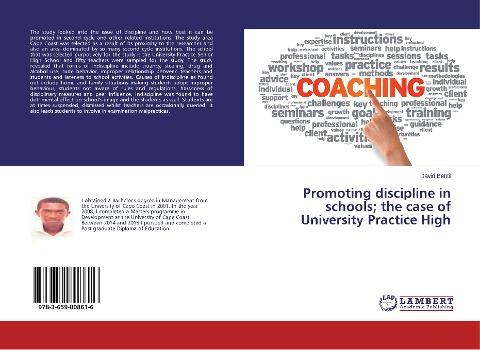 Promoting discipline in schools; the case of University Practice High