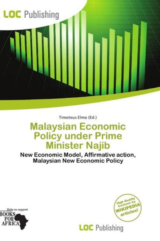 Malaysian Economic Policy under Prime Minister Najib