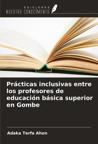 Prácticas inclusivas entre los profesores de educación básica superior en Gombe