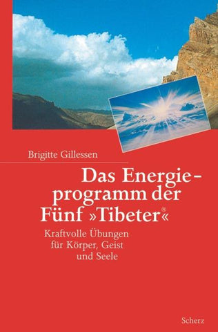 Das Energieprogramm der Fünf »Tibeter«®