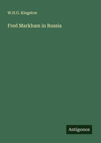 Fred Markham in Russia
