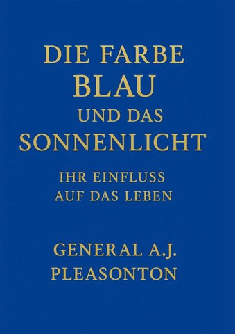 DIE FARBE BLAU UND DAS SONNENLICHT