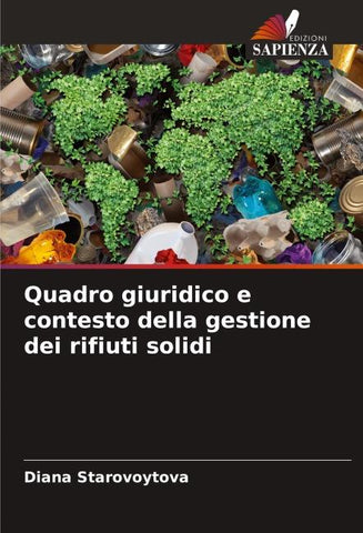 Quadro giuridico e contesto della gestione dei rifiuti solidi