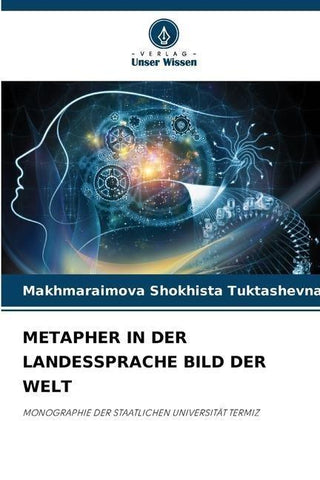 METAPHER IN DER LANDESSPRACHE BILD DER WELT