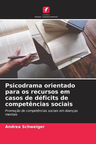 Psicodrama orientado para os recursos em casos de déficits de competências sociais