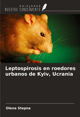 Leptospirosis en roedores urbanos de Kyiv, Ucrania