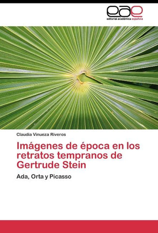 Imágenes de época en los retratos tempranos de Gertrude Stein