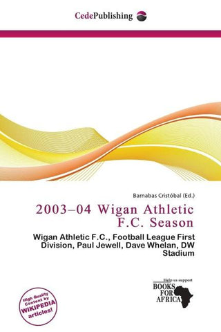 2003-04 Wigan Athletic F.C. Season