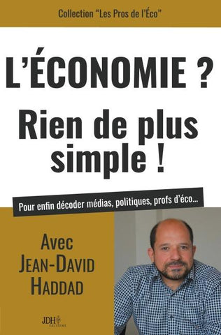 L'Economie? Rien de plus simple!
