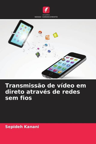 Transmissão de vídeo em direto através de redes sem fios