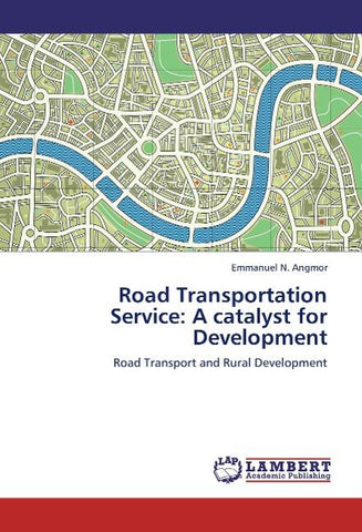 Road Transportation Service: A catalyst for Development