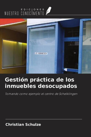 Gestión práctica de los inmuebles desocupados