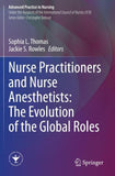 Nurse Practitioners and Nurse Anesthetists: The Evolution of the Global Roles