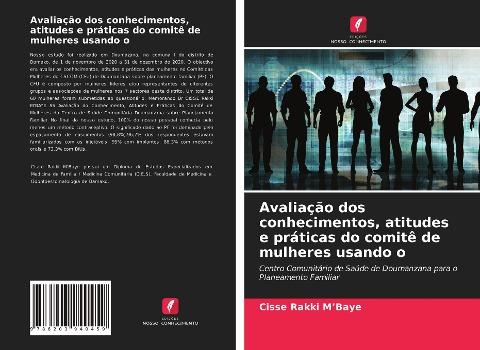Avaliação dos conhecimentos, atitudes e práticas do comitê de mulheres usando o