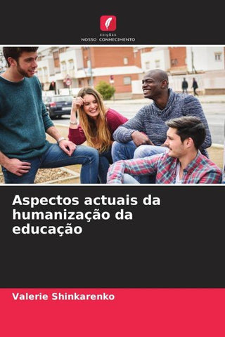 Aspectos actuais da humanização da educação