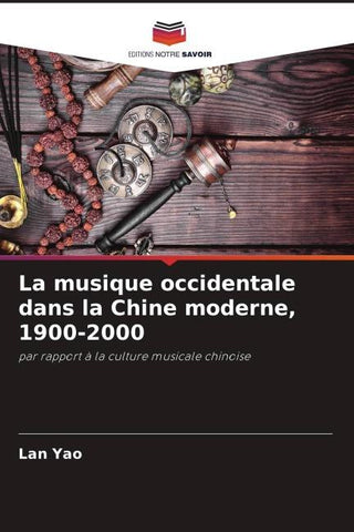 La musique occidentale dans la Chine moderne, 1900-2000