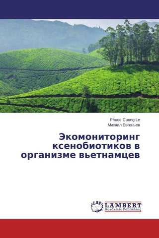 Jekomonitoring xenobiotikow w organizme w'etnamcew