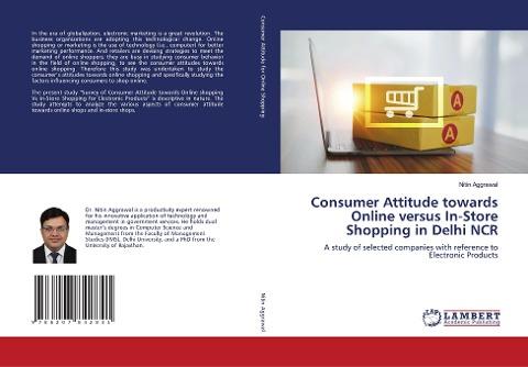 Consumer Attitude towards Online versus In-Store Shopping in Delhi NCR