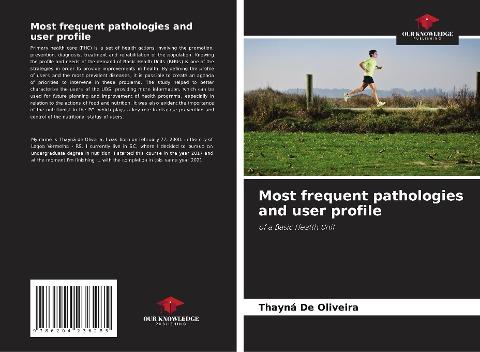 Most frequent pathologies and user profile