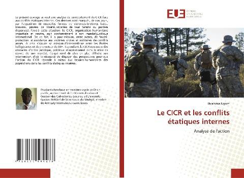 Le CICR et les conflits étatiques internes