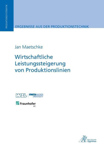 Wirtschaftliche Leistungssteigerung von Produktionslinien