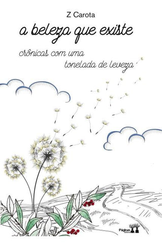 A beleza que existe