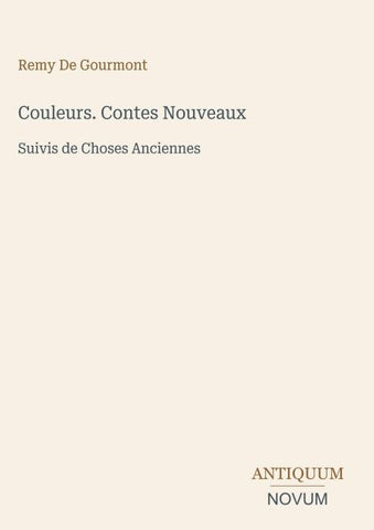 Couleurs. Contes Nouveaux