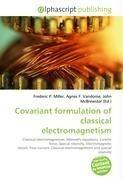 Covariant formulation of classical electromagnetism