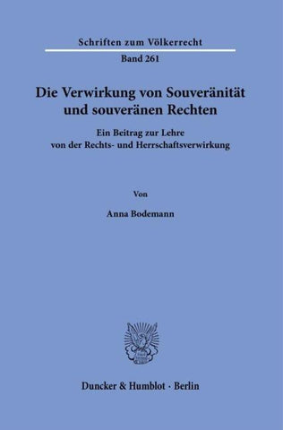 Die Verwirkung von Souveränität und souveränen Rechten