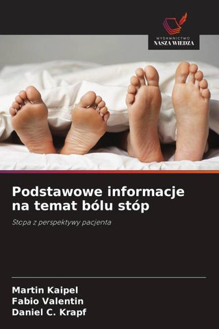 Podstawowe informacje na temat bólu stóp