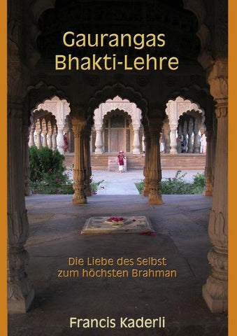 Gaurangas Bhakti-Lehre