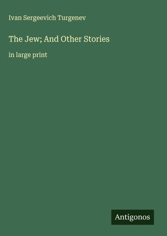 The Jew; And Other Stories