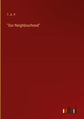 "Our Neighbourhood"