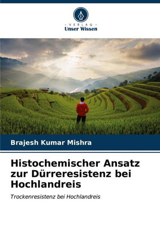 Histochemischer Ansatz zur Dürreresistenz bei Hochlandreis