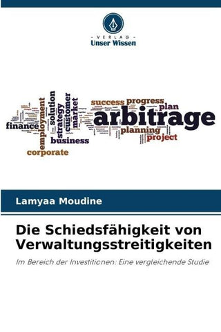Die Schiedsfähigkeit von Verwaltungsstreitigkeiten