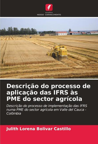 Descrição do processo de aplicação das IFRS às PME do sector agrícola