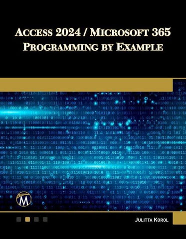 Access 2024 / Microsoft 365 Programming By Example