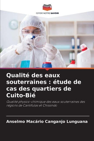 Qualité des eaux souterraines : étude de cas des quartiers de Cuito-Bié