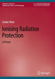 Ionising Radiation Protection