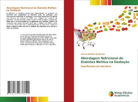Abordagem Nutricional do Diabetes Mellitus na Gestação