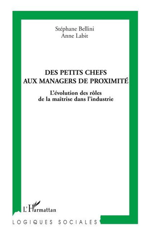 Des petits chefs aux managers de proximité