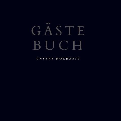 Gästebuch "Unsere Hochzeit"- Hochzeitsgästebuch BLACK Premium Hardcover 78 Seiten