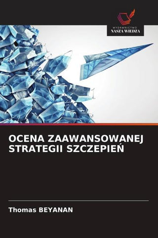 OCENA ZAAWANSOWANEJ STRATEGII SZCZEPIE¿