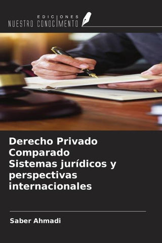 Derecho Privado Comparado Sistemas jurídicos y perspectivas internacionales