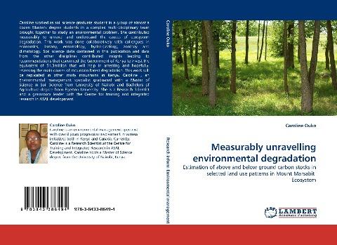 Measurably unravelling environmental degradation
