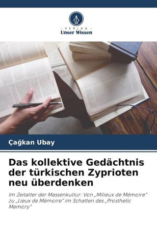Das kollektive Gedächtnis der türkischen Zyprioten neu überdenken