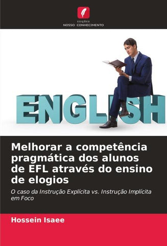 Melhorar a competência pragmática dos alunos de EFL através do ensino de elogios