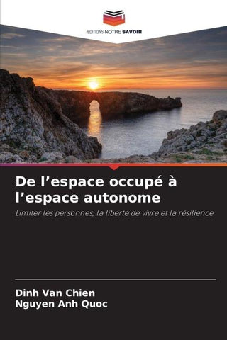 De l'espace occupé à l'espace autonome
