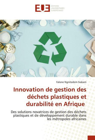 Innovation de gestion des déchets plastiques et durabilité en Afrique