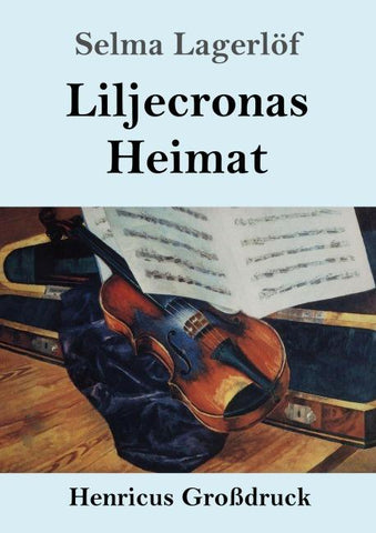 Liljecronas Heimat (Großdruck)